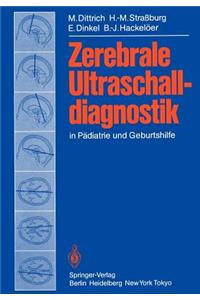 Zerebrale Ultraschalldiagnostik in Pädiatrie Und Geburtshilfe