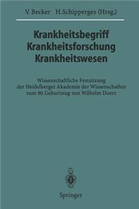 Krankheitsbegriff Krankheitsforschung Krankheitswesen