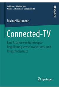 Connected-TV: Eine Analyse Von Gatekeeper-Regulierung Sowie Investitions- Und Integritätsschutz