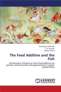 Feed Additive and the Fish