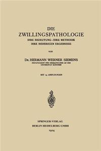 Die Zwillingspathologie