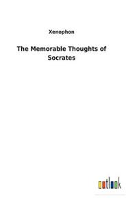 Memorable Thoughts of Socrates