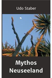 Mythos Neuseeland
