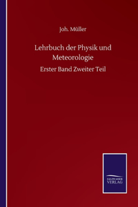 Lehrbuch der Physik und Meteorologie