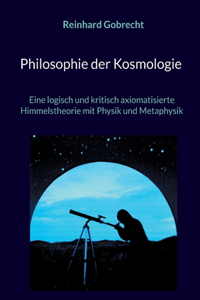 Philosophie der Kosmologie