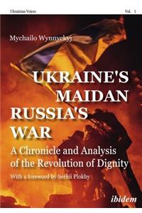 Ukraine's Maidan, Russia's War