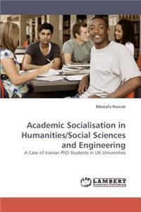 Academic Socialisation in Humanities/Social Sciences and Engineering