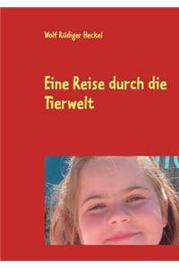 Eine Reise Durch Die Tierwelt