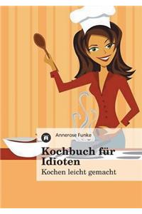 Kochbuch Fur Idioten