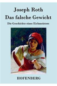 falsche Gewicht
