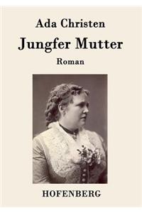 Jungfer Mutter