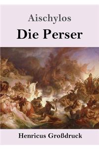 Die Perser (Großdruck)