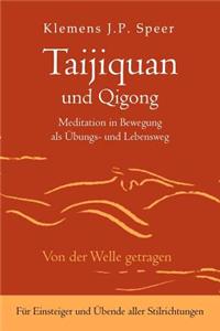 Taijiquan und Qigong