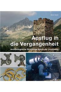 Ausflug in Die Vergangenheit