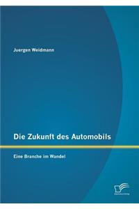 Die Zukunft des Automobils