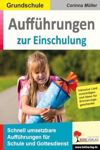 Auffuhrungen zur Einschulung