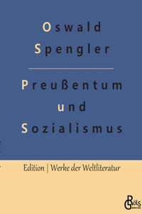 Preußentum und Sozialismus