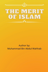 The Merit of Islam