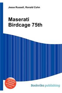 Maserati Birdcage 75th