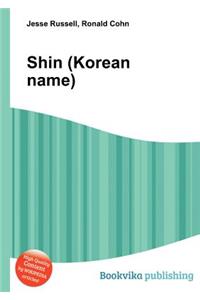 Shin (Korean Name)