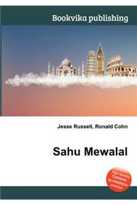 Sahu Mewalal