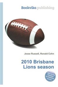 2010 Brisbane Lions Season