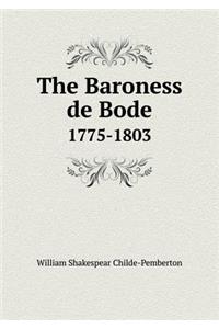 The Baroness de Bode 1775-1803