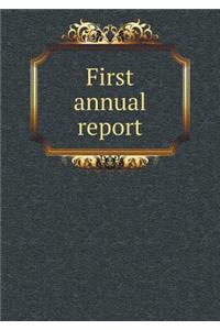 First Annual Report