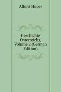 Geschichte Osterreichs, Volume 2 (German Edition)