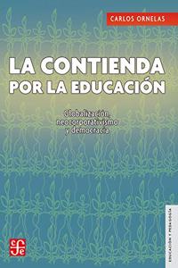 La Contienda Por La Educacion