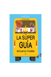 La Súper Guía de Buenos Modales