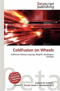 Coldfusion on Wheels