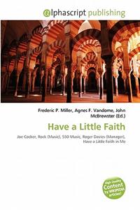 Have a Little Faith