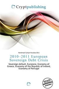 2010-2011 European Sovereign Debt Crisis