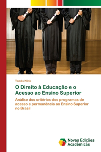 O Direito à Educação e o Acesso ao Ensino Superior