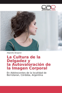 Cultura de la Delgadez y la Autovaloración de la Imagen Corporal