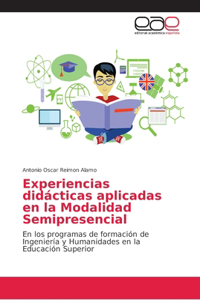 Experiencias didácticas aplicadas en la Modalidad Semipresencial