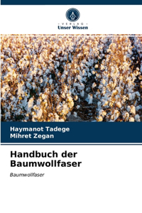 Handbuch der Baumwollfaser