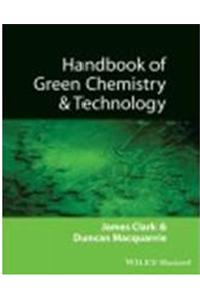 Handbook Of Green Chemistry And Technology