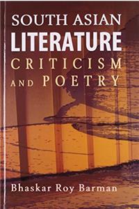 South Asian Literature Criticism And Poetry