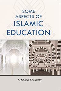 Some Aspects Of Islamic Education