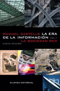 La era de la informacion/The Era of Information (La sociedad red)