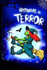 HISTORIAS DE TERROR [Hardcover] [Jan 01, 2013] Varios