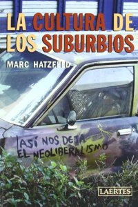 La cultura de los suburbios: Una energia positiva