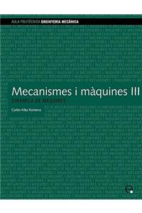 Mecanismes I Mquines III. Dinmica de Mquines