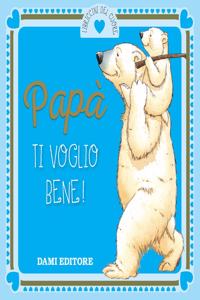 Papa ti voglio bene