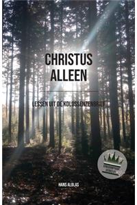Christus alleen