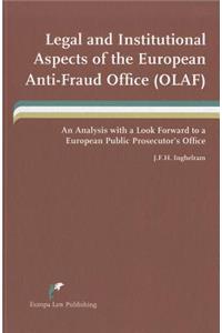 Legal and Institutional Aspects of the European Anti-Fraud Office (Olaf)