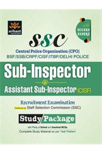 Central Police Organization (Cpo) Bsf/Ssb/Crpf/Cisf/Itbpf/Delhi Police Sub-Inspector & Assistant Sub-Inspector (Cisf) Recruitment Examination Study Guide