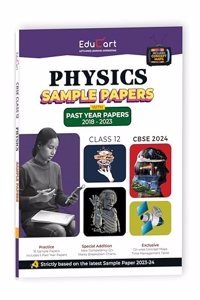 Educart CBSE Physics Class 12 Sample Paper 2023-24 (Introducing Revision Maps and Past Year Papers) 2024